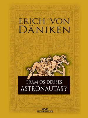 cover image of Eram os deuses astronautas?
